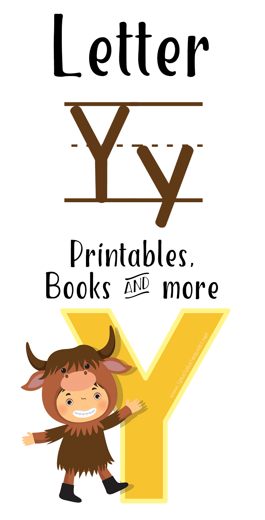 Letter Y Printables Books U0026 Ideas 1 1 1u003d1
